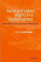 Social and Labour Rights in a Global Context: International and Comparative Perspectives