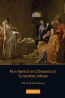 Free Speech and Democracy in Ancient Athems