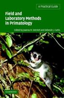 Field and Laboratory Methods in Primatology