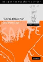Music and Ideology in Cold War Europe