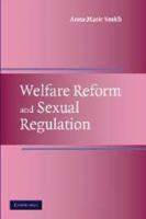 Welfare Reform and Sexual Regulation