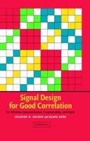 Signal Design for Good Correlation