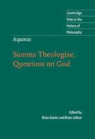 Aquinas: Summa Theologiae, Questions on God