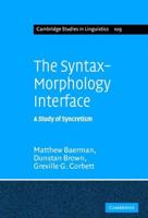 The Syntax-Morphology Interface