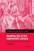 Reading Sex in the Eighteenth Century: Bodies and Gender in English Erotic Culture