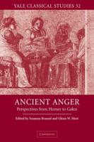 Ancient Anger: Perspectives from Homer to Galen