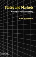States and Markets: A Primer in Political Economy
