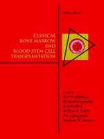 Clinical Bone Marrow and Blood Stem Cell Transplantation