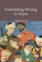 Forbidding Wrong in Islam: An Introduction