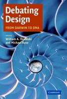 Debating Design: From Darwin to DNA