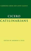 Cicero: I, Catilinarians;/I