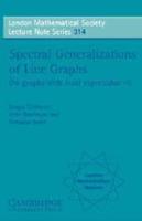 Spectral Generalizations of Line Graphs