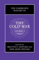 The Cambridge History of the Cold War. Volume 1 Origins, 1945-1962