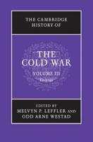 The Cambridge History of the Cold War. Volume 3 Endings, 1975-1991