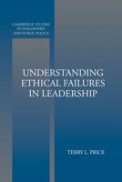 Understanding Ethical Failures in Leadership
