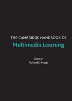 The Cambridge Handbook of Multimedia Learning