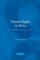 Human Rights in Africa: From the OAU to the African Union
