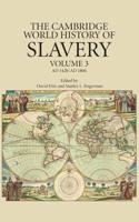 The Cambridge World History of Slavery. Volume 3 AD 1420-AD 1804