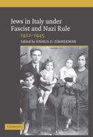 Jews in Italy Under Fascist and Nazi Rule, 1922-1945
