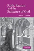 Faith, Reason, and the Existence of God