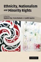 Ethnicity, Nationalism and Minority Rights