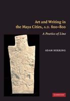 Art and Writing in the Maya Cities, AD 600-800
