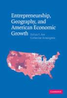 Entrepreneurship, Geography, and American Economic             Growth