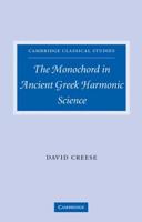 The Monochord in Ancient Greek Harmonic Science
