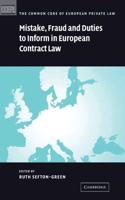 Mistake, Fraud, and Duties to Inform in European Contract Law