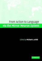 Action to Language via the Mirror Neuron             System