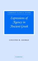 Expressions of Agency in Ancient Greek