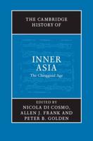 The Cambridge History of Inner Asia