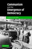 Communism and the Emergence of Democracy