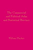 The Commercial and Political Atlas