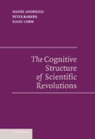 The Cognitive Structure of Scientific Revolutions
