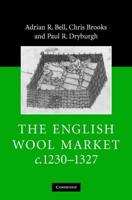 The English Wool Market, C. 1230-1327