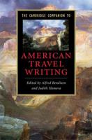 The Cambridge Companion to American Travel             Writing