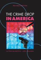 The Crime Drop in America