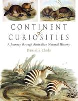 Continent of Curiosities: A Journey Through Australian Natural History