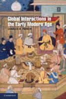 Global Interactions in the Early Modern Age, 1400 1800