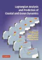 Lagrangian Analysis and Prediction of Coastal and Ocean Dynamics