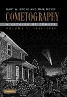 Cometography Volume 5 1960-1982