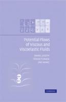 Potential Flows of Viscous and Viscoelastic Fluids