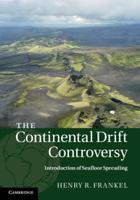 The Continental Drift Controversy. 3 Introduction of Seafloor Spreading