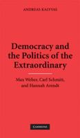 Democracy and the Politics of the Extraordinary