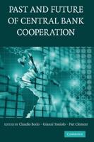 Past and Future of Central Bank Cooperation