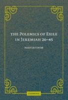 The Polemics of Exile in Jeremiah 26-45