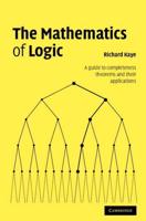 The Mathematics of Logic