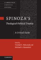 Spinoza's Theological-Political Treatise: A Critical Guide