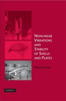 Nonlinear Vibrations and Stability of Shells and Plates